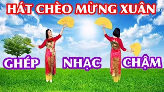 GHÉP NHẠC CHẬM : HÁT CHÈO MỪNG XUÂN ( BẢN MÚA QUẠT ) BÀI MẪU VÀ HƯỚNG DẪN Ở DƯỚI VIDEO NÀY 👇