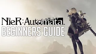 Nier: Automata Beginners Guide (How To Play, Basics, Should I Buy?, Tips...)