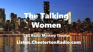 The Talking Women - CBS Radio Mystery Theater