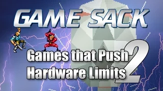 Games that Push Hardware Limits 2 - Game Sack