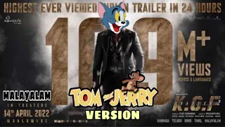 KGF Chapter 2 Trailer | Tom & Jerry Version | Malayalam | Yash | Srinidhi | Tom | Jerry