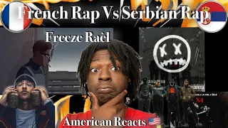 American Reacts to French Rap vs Serbian Rap Ft Freeze Corleone, Libede, Louis, la crl, Sele, Ashe22