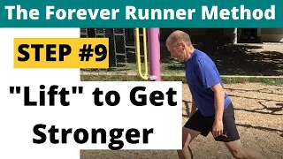 strength training for runners over 50 - Forever Runner Method #9: Lift