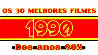 OS 30 MELHORES FILMES DOS ANOS 90!!