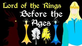 Lord of the Rings: Before the Ages (Complete)