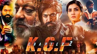 K G F Chapter 2 Full Movie Hindi Dubbed   Yash   Sanjay D   Raveena   Srinidhi   HD Facts and Review