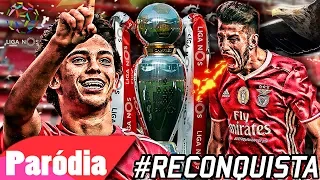 ♫ BENFICA CAMPEÃO (PARÓDIA) | #RECONQUISTA E O 37