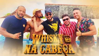Whisky na cabeça - Pagando Mico feat Forro Boys