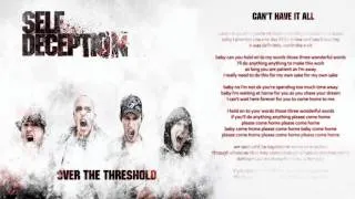 Self Deception - Can't Have it All (With Lyrics)