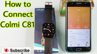 How to Connect Colmi C81 Smart Watch Video 2023 || Future Tech Bangladesh || Tech Den ||