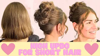 How to do high updo hairstyle on short hair