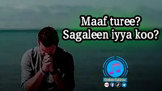 Maaf Turee Sagaleen Iyyaa?  ||  New_Oromo_Gospel_Song_2023