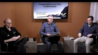 #pengepodden - Hva er en kvalitetsaksje? Roger Berntsen vs Thomas Nielsen