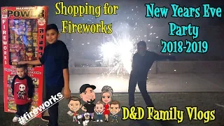 SHOPPING for FIREWORKS | NEW YEARS EVE 2018 | D&D FAMILY VLOGS