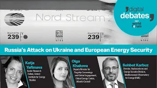 'Russia’s Attack on Ukraine and European Energy Security' | Digital Debates