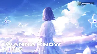 ➤Nightcore - I Wanna Know (MitiS x Seven Lions) | NightcoreSkies