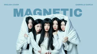 [English Cover] ILLIT (아일릿) - Magnetic | Lovely Gabbyy