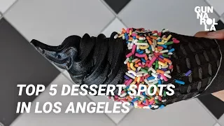 Best Places To Eat In Los Angeles: Top 5 Dessert Spots Downtown DTLA
