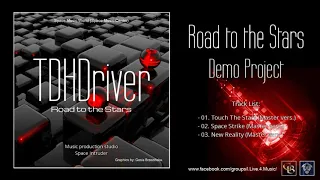 ✯ TDHDriver - Road to the Stars (Demo Project Mix. by: Space Intruder) edit.2k19