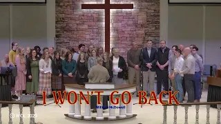 I Won't Go Back (Word of Life Church, TN)