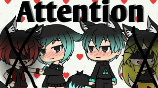 Attention//gacha life