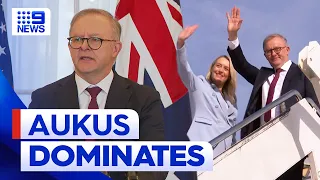 PM Albanese pushes AUKUS deal in the US | 9 News Australia