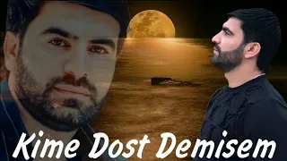 Orxan Goycayli - Kime Dost Demisem 2021