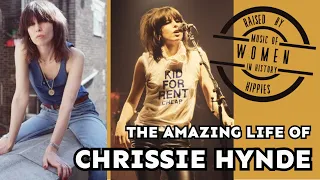 The Amazing Life of CHRISSIE HYNDE | The History of Women in Music Series