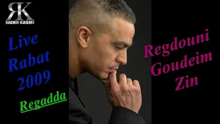 Rachid Kasmi  - Regadda - Regdouni Goudeim Zin - Gira Ana Oujeik  - 2020