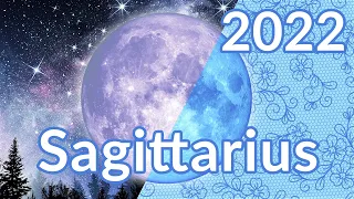 Sagittarius 2022 Horoscope ⭐Lots of New Beginnings & Positivity⭐ Sagittarius 2022 Yearly Astrology ⭐