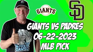 San Francisco Giants vs San Diego Padres 6/22/23 MLB Free Pick | MLB Betting Tips