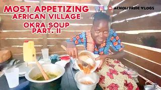 African Village Girl's Life//COOKING THE MOST APPETIZING AFRICAN VILLAGE OKRA SOUP// PART2