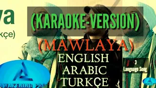 Maher Zain-Mawlaya 3 Launguage song  (Karaoke)Lyrics