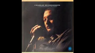 Charlie Musselwhite -  Cambridge  Blues (Full Album)