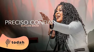 Suellen Brum | Preciso Confiar [Cover Stella Laura]