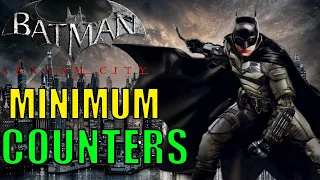 Can you beat Batman Arkham City but with least number of counters