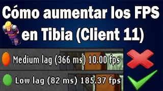 Cómo aumentar los FPS en Tibia 11 | Bajar lag gráfico - Escape