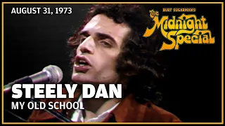 My Old School - Steely Dan | The Midnight Special