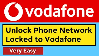 How To Unlock Vodafone Network Locked Phone