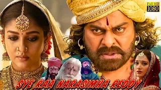 SYE RAA NARASIMHA REDDY Full Movie || Chiranjeevi & Vijay Sethupathi Drama History South Movie