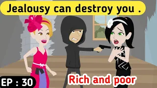 Rich and poor part 30 | English story | Learn English | Moral stories | Sunshine English stories