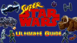 #StarWars #SuperStarWars Super Star Wars SNES - ULTIMATE GUIDE -ALL Levels, ALL Bosses, ALL Secrets!