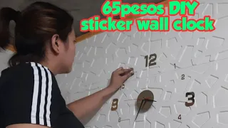 DIY WALL CLOCK STICKER.. GANDA SA BAHAY YAYAMANIN