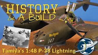 History and a Build: The Tamiya 1:48 P-38 Lightning