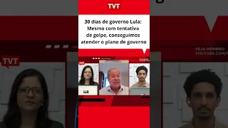 30 dias de governo Lula: Mesmo com tentativa de golpe, conseguimos atender o plano de governo