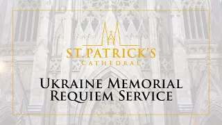 Ukraine Memorial Requiem Service - June 11th 2022