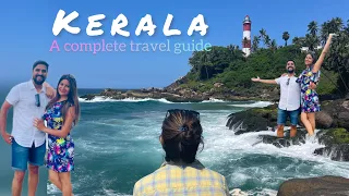 Kerala - A Complete Travel Guide | Must Go Itinerary with tips | Alleppy | Munnar |Varkala