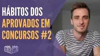 Descubra os hábitos dos aprovados em concursos públicos #2