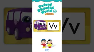 Oxford Phonics World 🌍 1 - The Alphabet | Learn the letter 'Vv' with 'Violet Van' 🚐