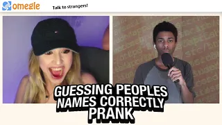 Guessing Peoples Names CORRECTLY PRANK on Omegle #2!